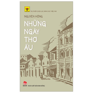 Sách - những ngày thơ ấu - tác phẩm chọn lọc dành cho thiếu nhi - nguyên hồng