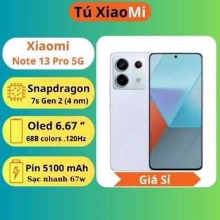 Điện thoại xiaomi redmi note 13 pro snapdragon 7s gen 2 sạc nhanh 67w bh 12 tháng