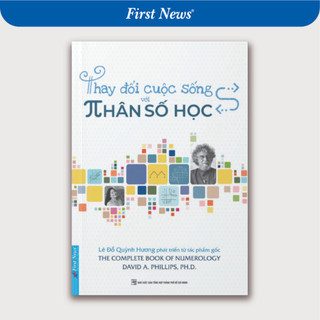 Sách - Thay Đổi Cuộc Sống Với Nhân Số Học - Lê Đỗ Quỳnh Hương - First News - FIN