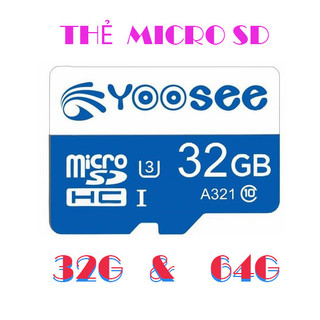 Thẻ nhớ 32gb,64gb yoosee - speed 90mb/s - full box