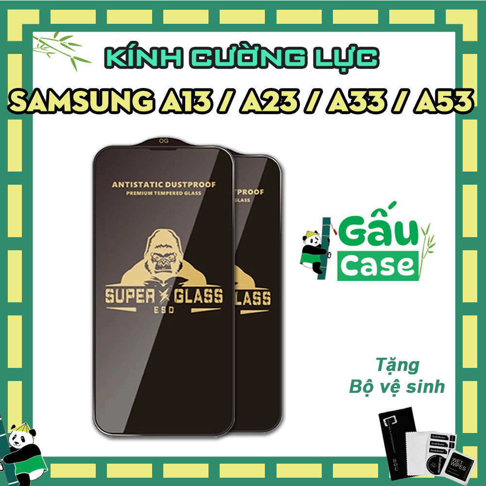 Kính cường Lực Samsung A13 / A23 4G / A33 / A53 / A73 5G Kingkong, miếng dán bảo vệ màn hình full màn