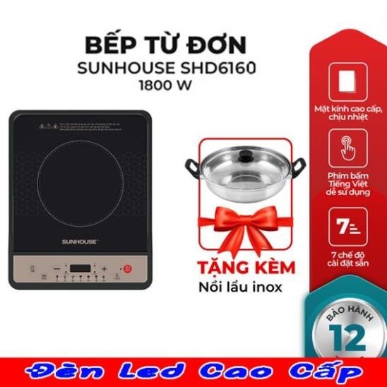 Bếp từ đơn Sunhouse SHD6160 Công suất 1800W. Tặng Nồi Lẩu, Bảo Hành Chính Hãng 12 Tháng