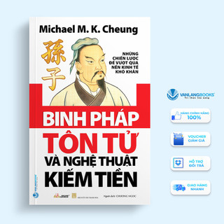 Sách binh pháp tôn tử và nghệ thuật kiếm tiền - văn lang