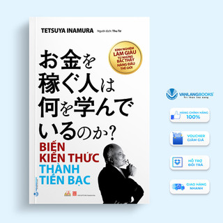 Sách biến kiến thức thành tiền bạc - văn lang