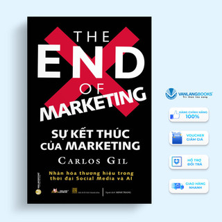 Sách sự kết thúc của marketing - văn lang
