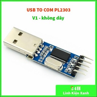 Usb to com pl2303 v1 - chuyển đổi usb-ttl