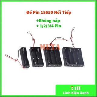 Đế pin 18650 1/2/3/4 pin nối tiếp không nắp - đế 1 pin 18650, đế 2 pin 18650, đế 3 pin 18650, đế 4 pin 18650