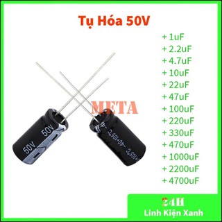 Tụ hóa 50v, tụ hóa phân cực 50v 1uf 2.2uf 4.7uf 10uf 22uf 47uf 100uf 220uf 330uf 470uf 1000uf 2200uf 4700uf