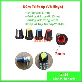 Núm vặn chiết áp wh148 ag2, mũ biến trở volume wh148 nhựa ag2 16x17mm lỗ 6mm, vỏ triết áp