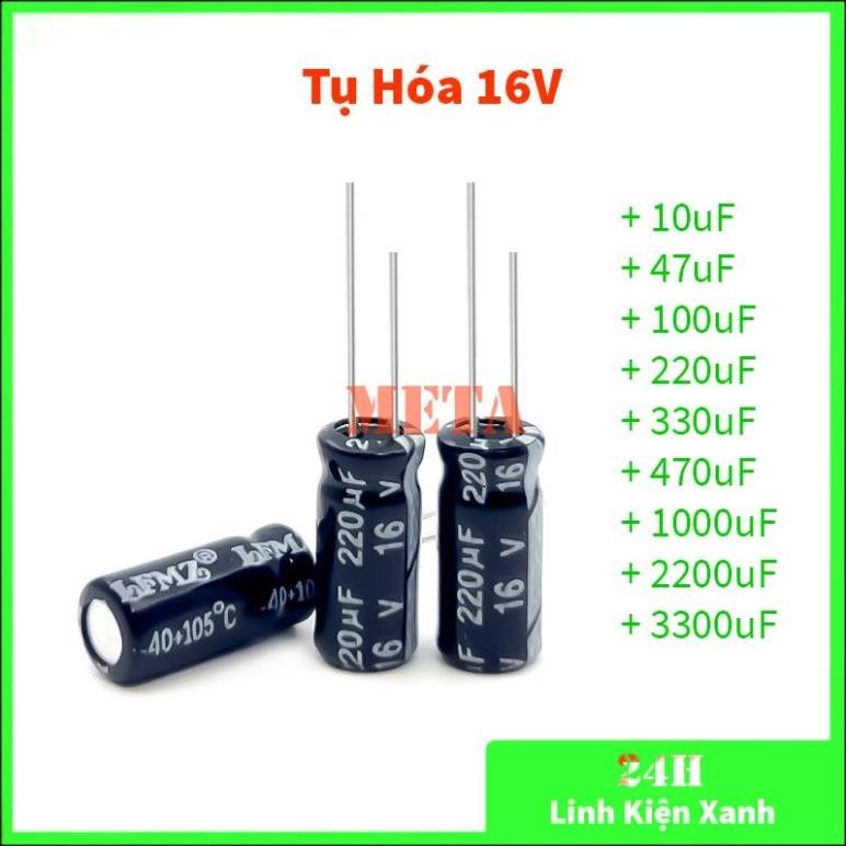 Tụ Hóa Phân Cực 16V 10uF 47uF 100uF 220uF 330uF 470uF 1000uF 2200uF 3300uF