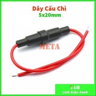Dây cầu chì 5x20mm - dùng và bảo vệ cầu chì ống 5x20mm