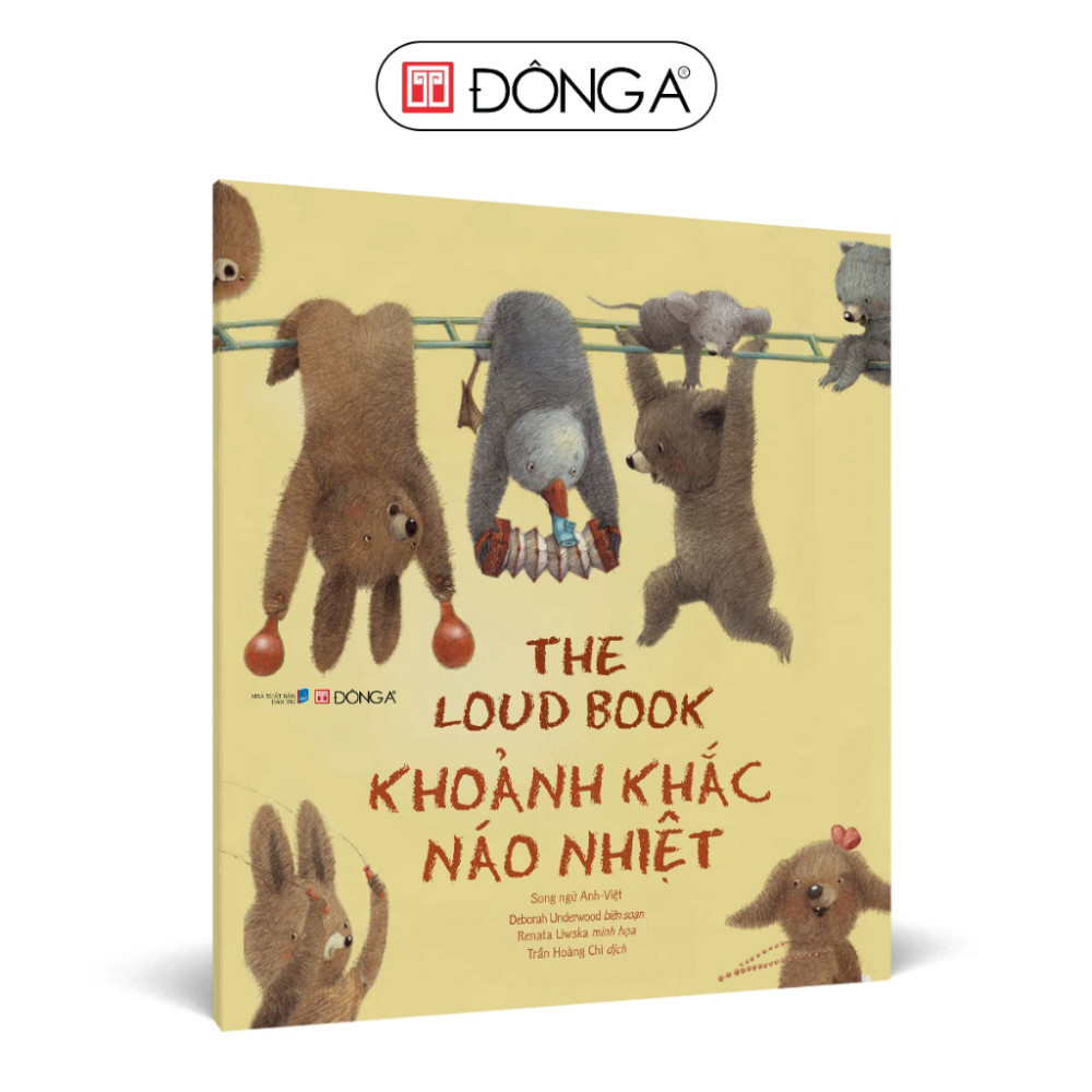 Sách - Khoảnh khắc náo nhiệt (Song ngữ Anh-Việt) - Đông A - DAB