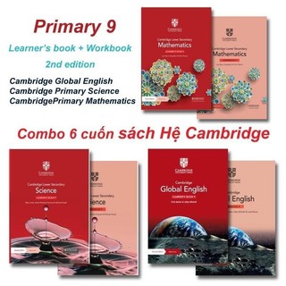 Cambridge 2nd 2021 - Global English, Primary Science, Primary Mathematics - Combo Stage 9 - tặng audio, video, teacher's