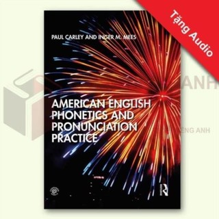 America English Phonetics And Pronunciation Practice - tặng Audio