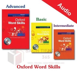Oxford Word Skills - 1st - Basic/ Intermediate/ Advanced - Tặng Audio mp3