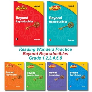Reading wonders - beyond reproducibles practice - grade 1,2,3,4,5,6