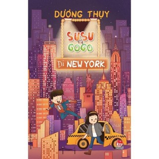 Sách - susu và gogo đi new york - dương thụy - kim đồng
