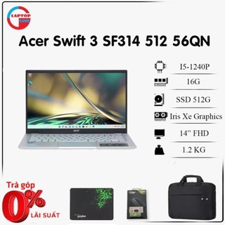 Laptop acer swift 3 sf314-512-56qn i5 1240p 16gb 512gb 14 fhd ve88
