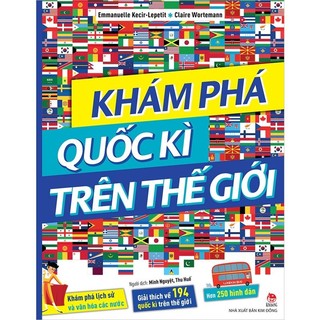 Sách - khám phá quốc kì trên thế giới - nxb kim đồng