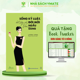 Sống Kỷ Luật, Biết Kiềm Chế, Đời Mới Vừa Ngầu Vừa Sang - Sách Phát Triển Bản Thân Mỗi Ngày Nên Đọc