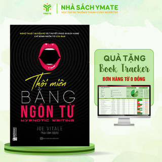 Thôi Miên Bằng Ngôn Từ - Sách Nghệ Thuật Bán Hàng Và Thuyết Phục Đỉnh Cao