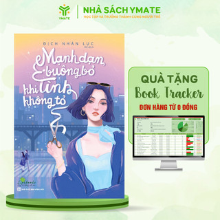 Sách Mạnh Dạn Buông Bỏ Khi Tình Không Tỏ - Cách Trở Thành Người Phụ Nữ Khí Chất - Phát Triển Bản Thân Mỗi Ngày