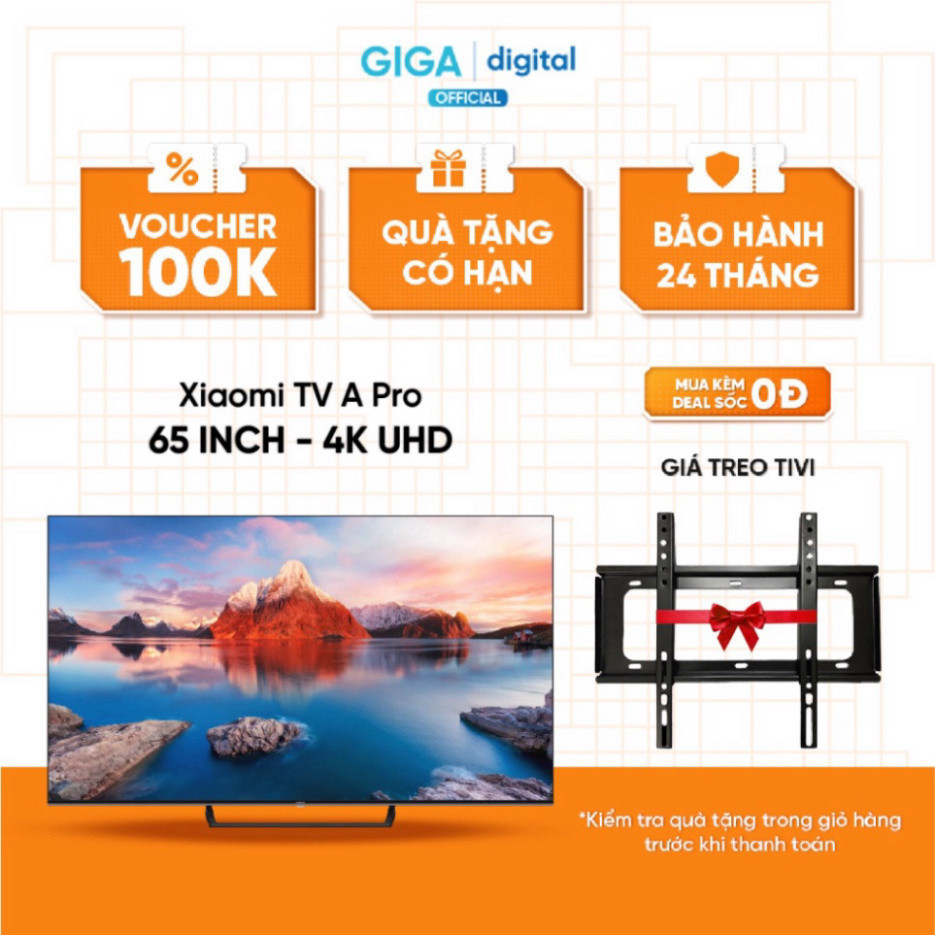 Xiaomi TV A Pro 65 inch - 4K UHD - Chính Hãng - BH 24 Tháng sale đầu năm mới