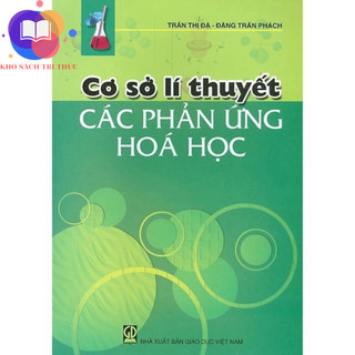 Sách - cơ sở lí thuyết các phản ứng hóa học