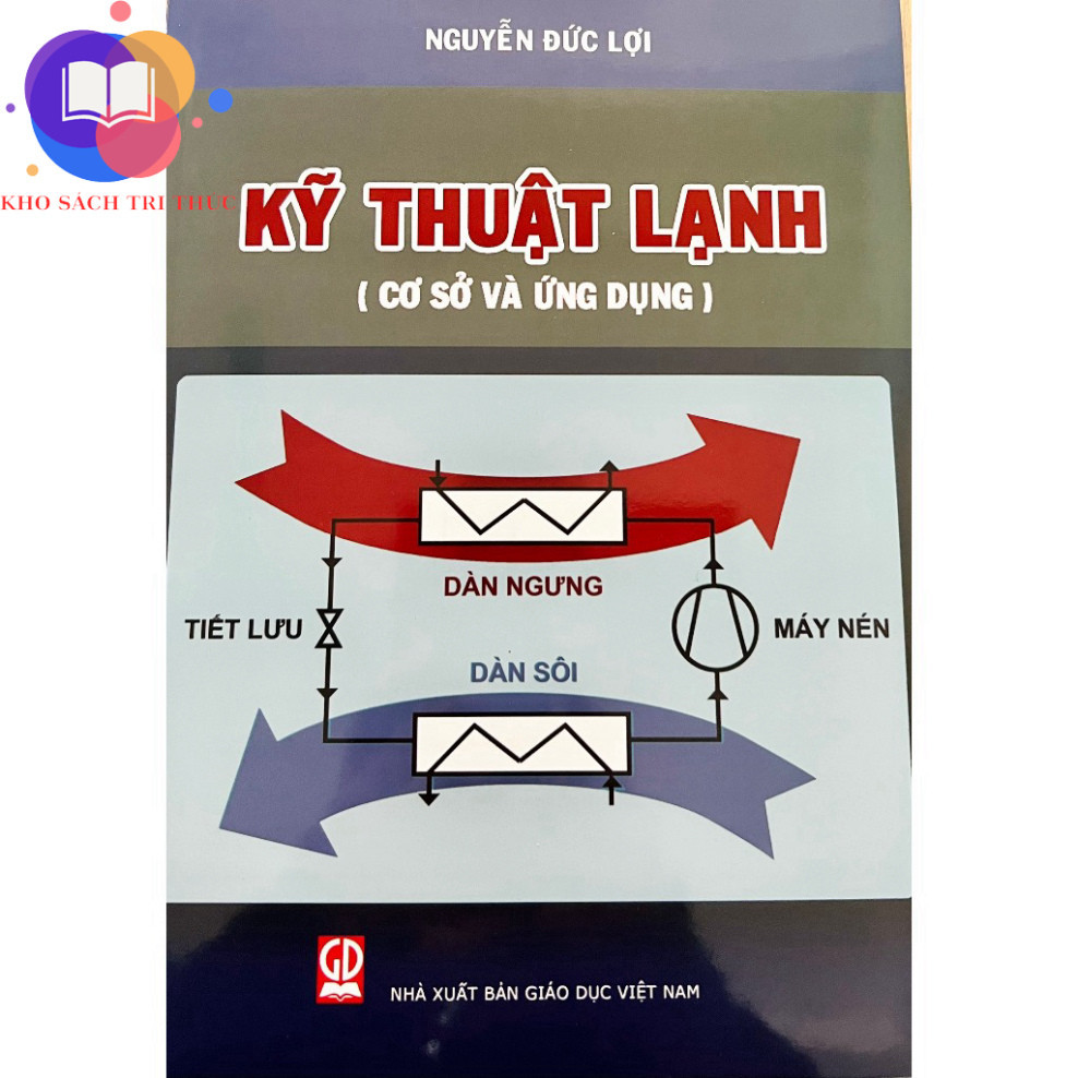 Sách - Kỹ Thuật Lạnh (Cơ Sở Và Ứng Dụng)