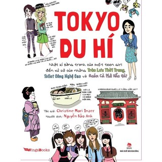 Sách - tokyo du hí - nhật kí bằng tranh của một teen girl - kim đồng