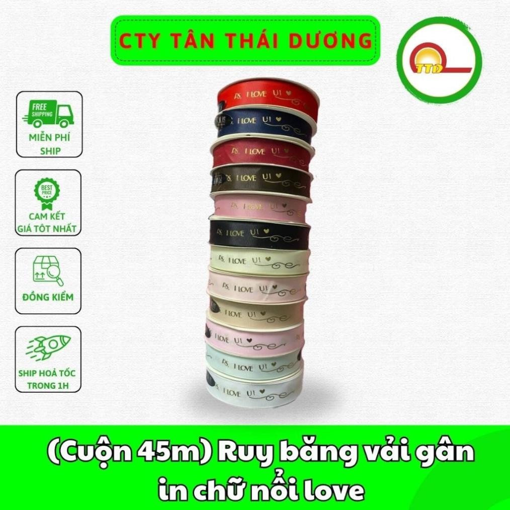 (Cuộn 45m) Ruy băng vải gân in chữ nổi love bản 2,5cm*45m
