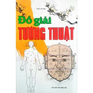 Sách - Đồ Giải Tướng Thuật (Thiệu Vĩ Hoa) - MinhLam