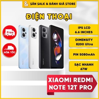  Điện Thoại Xiaomi Redmi Note 12T Pro 5G  BH Lỗi 1 Đổi 1 trong 7 ngày  - Dimensity 8200 Ultra tặng kèm ốp 
