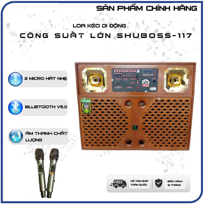 [HÀNG CHẤT LƯỢNG] Loa kéo công suất lớn Shuboss-117. Sử dụng board mạch. Âm thanh cực hay. Hát karaoke cực đỉnh