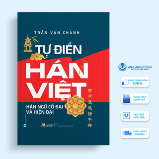 Sách tự điển hán việt-hán ngữ cổ đại và hiện đại - văn lang