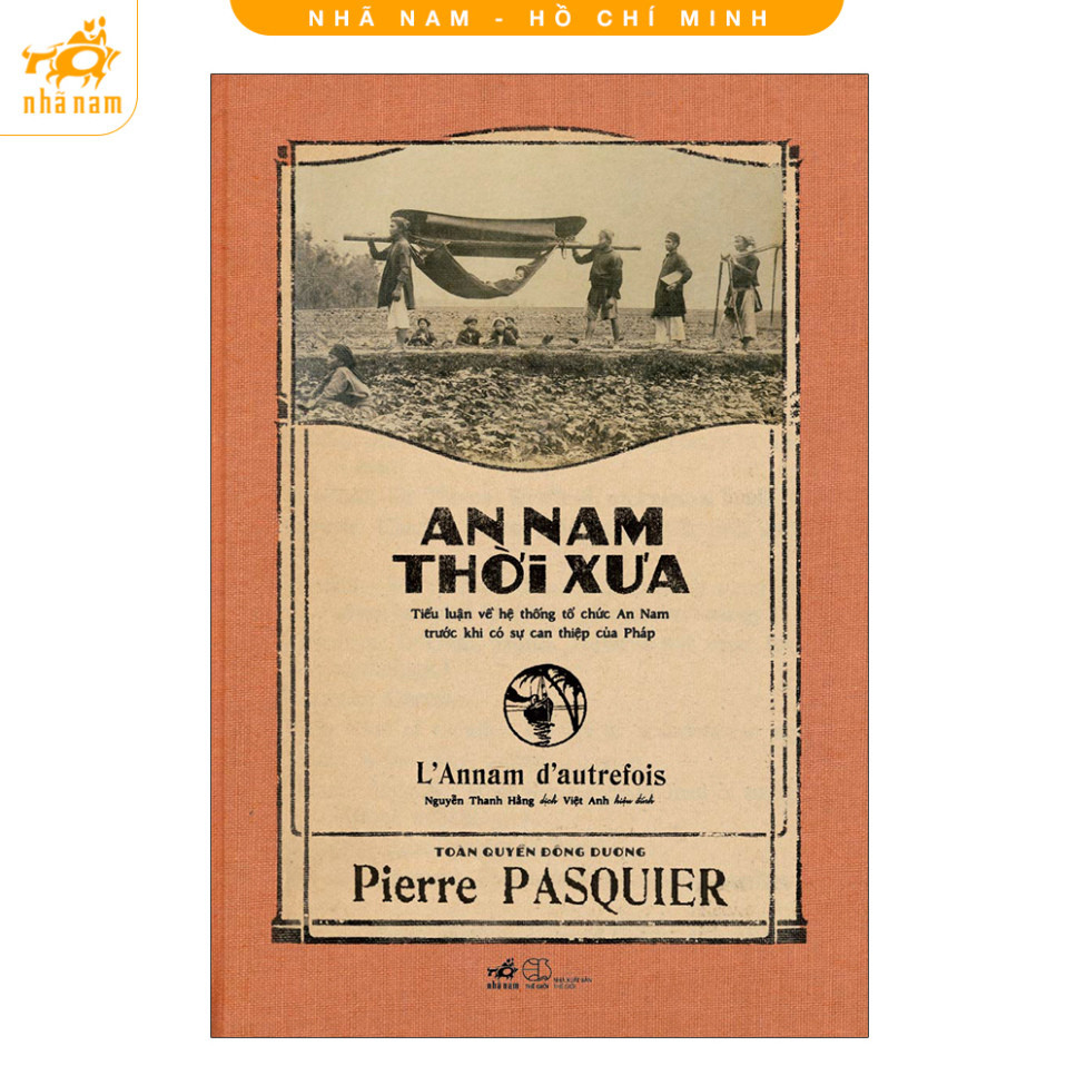 Sách - An Nam thời xưa (Nhã Nam HCM)  - NNB