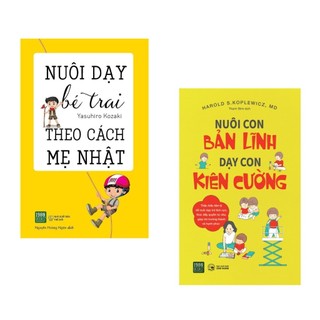 Sách - combo : nuôi con bản lĩnh, dạy con kiên cường + nuôi dạy bé trai theo cách mẹ nhật