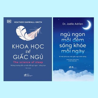Sách - Combo Khoa học về giấc ngủ - Ngủ ngon mỗi đêm, sống khỏe mỗi ngày