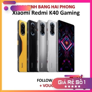 [ Ưu Đãi ] Điện thoại Xiaomi Redmi K40 Gaming  Chính Hãng BH 18 Tháng - Không Đồng Kiểm