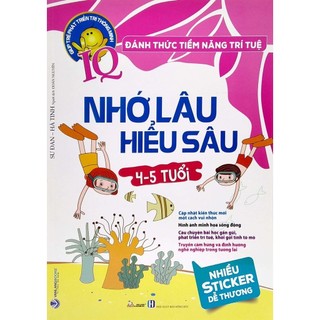 Sách đánh thức tiềm năng trí tuệ - nhớ lâu hiểu sâu 4-5 tuổi - văn lang