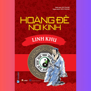 Sách hoàng đế nội kinh - linh khu - văn lang
