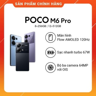 Điện thoại thông minh poco m6 pro i 8+256 gb - hàng chính hãng - bảo hành 12 tháng