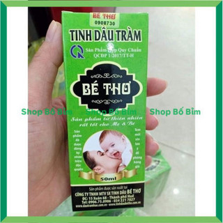 DẦU TRÀM BÉ THƠ CHO MẸ VÀ BÉ 50ML [Chính Hãng]