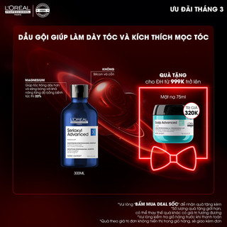 Dầu gội dưỡng tóc giúp làm dày tóc L'Oréal Professionnel Serioxyl Advanced 300ml - Dành cho tóc thưa, mảnh, rụng