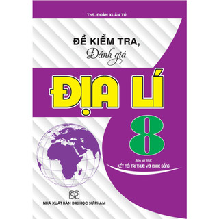 Sách - đề kiểm tra, đánh giá địa lí 8 hab