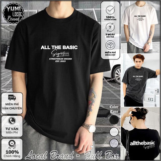 Áo thun tay lỡ all the basic local brand cotton 100 form rộng unisex