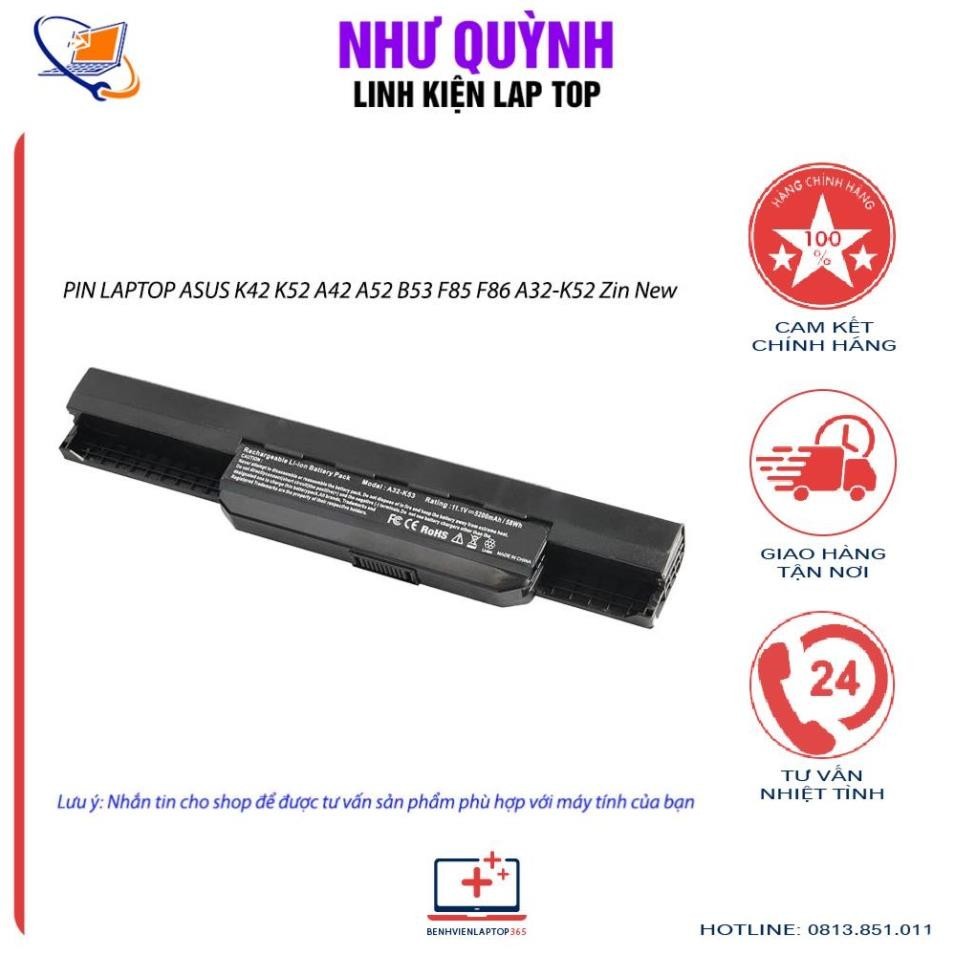 Pin Laptop ASUS A32-K53 A42-K53 A31-K53 A43 A45 A53 A83 A84 K43 K53 K54 New Zin