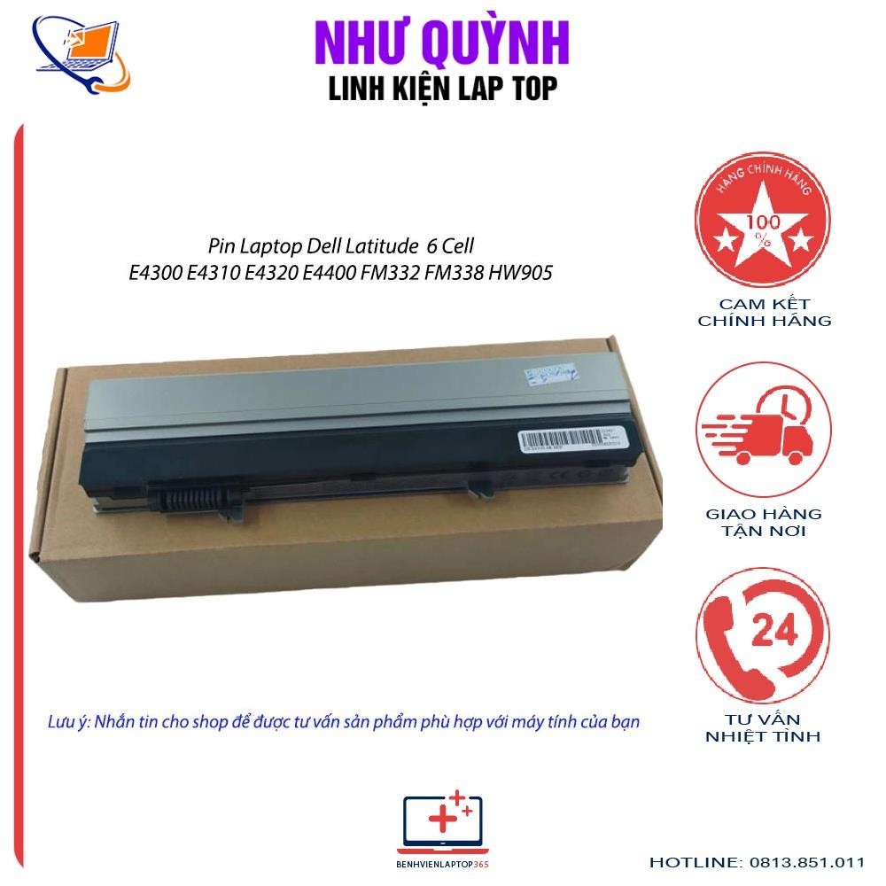 Pin Laptop Dell Latitude 6 Cell E4300 E4310 E4320 E4400 FM332 FM338 HW905 Mới