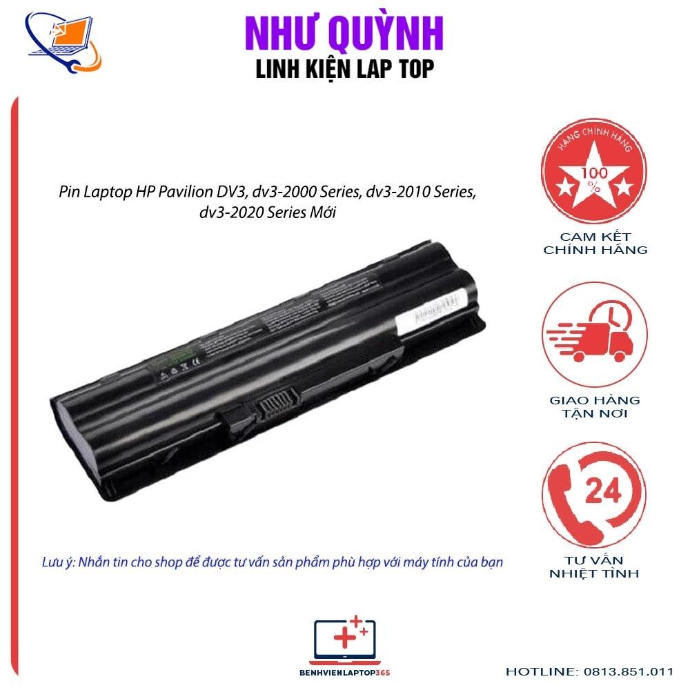 Pin Laptop HP Pavilion DV3, dv3-2000 Series, dv3-2010 Series,dv3-2020 Series Mới 100%
