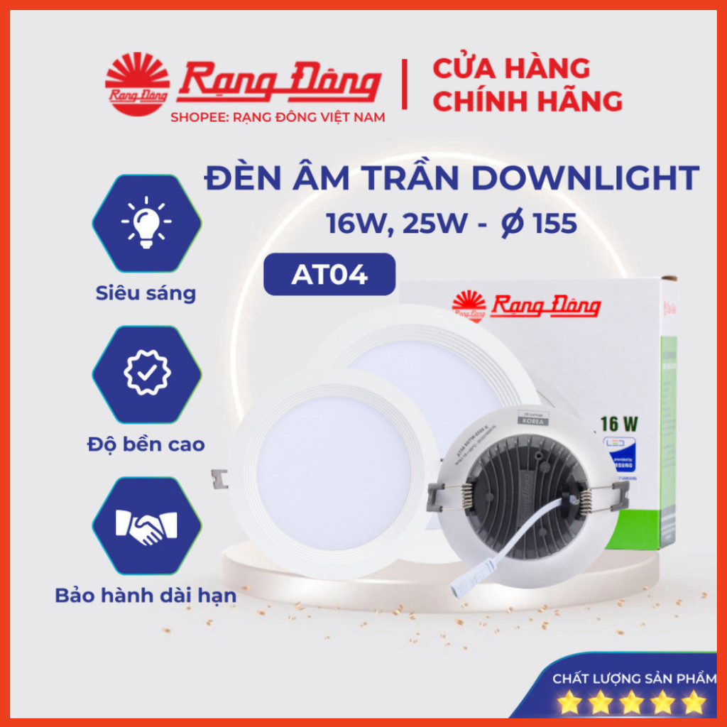 Đèn Led Âm Trần Rạng Đông, Mắt Trâu Downlight, 16W, 25W lỗ trần phi 155 MODEL AT04